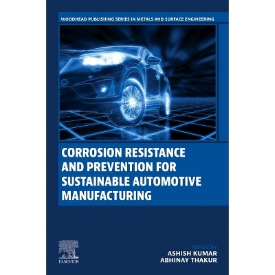Corrosion Resistance and Prevention for Sustainable Automotive Manufacturing - (Woodhead Publishing Metals and Surface Engineering) (Paperback)