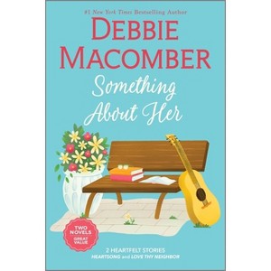 Something about Her - by  Debbie Macomber (Paperback) - 1 of 1