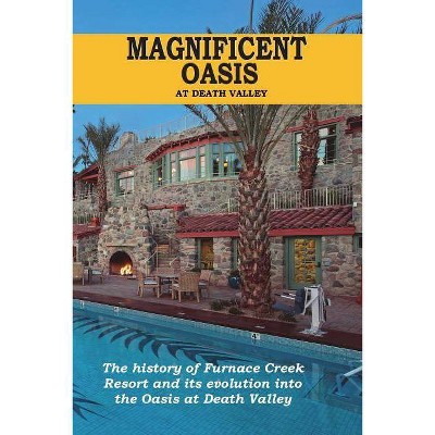 Magnificent Oasis - by  David Woodruff & Gayle Woodruff (Paperback)