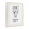 Stupell Industries Don't Sweat Small Stuff, 16" x 20" - 3 of 4