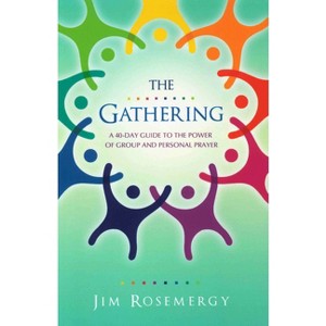 The Gathering - by  Jim Rosemergy (Paperback) - 1 of 1