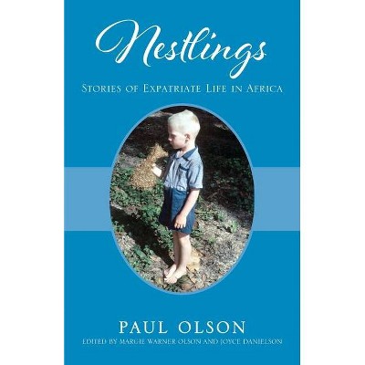 Nestlings - by  Paul Olson (Paperback)