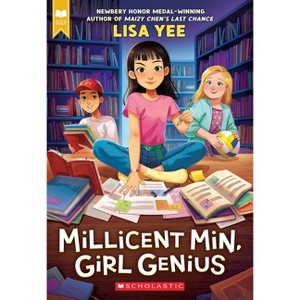 Millicent Min, Girl Genius (Scholastic Gold) - (Millicent Min Trilogy) by  Lisa Yee (Paperback) - 1 of 1