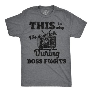 Mens Funny T Shirts This Is Why We Dont Talk During Boss Fights Sarcastic Video Game Novelty Tee For Men - Crazy Dog Men's T Shirt - 1 of 4