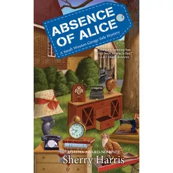Absence of Alice - (Sarah W. Garage Sale Mystery) by  Sherry Harris (Paperback)