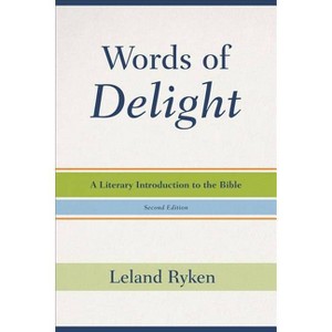 Words of Delight - 2nd Edition by  Leland Ryken (Paperback) - 1 of 1