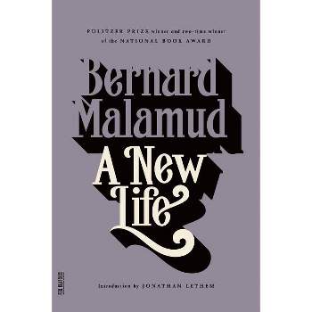 A New Life - (FSG Classics) by  Bernard Malamud (Paperback)