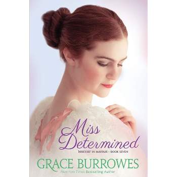Miss Determined - by  Grace Burrowes (Paperback)