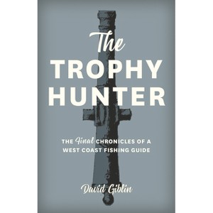 The Trophy Hunter - by  David Giblin (Paperback) - 1 of 1