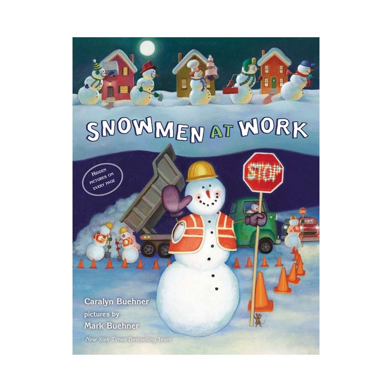 Snowmen at Work - by  Caralyn Buehner (Hardcover), 1 of 2