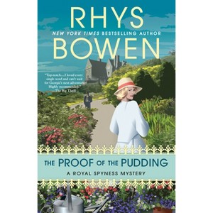 The Proof of the Pudding - (Royal Spyness Mystery) by Rhys Bowen - 1 of 1
