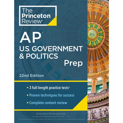 Princeton Review AP U.S. Government & Politics Prep, 22nd Edition - (College Test Preparation) by  The Princeton Review (Paperback)