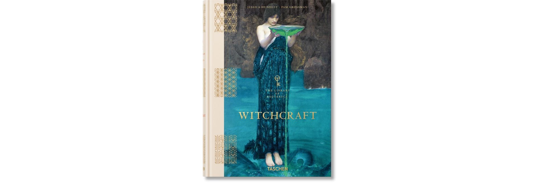 Witchcraft. the Library of Esoterica - by  Jessica Hundley & Pam Grossman (Hardcover)