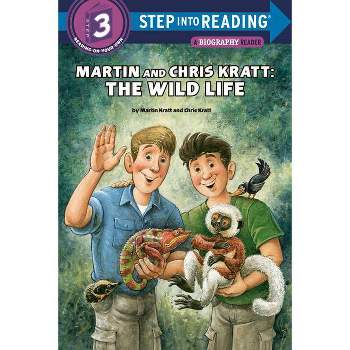 Martin and Chris Kratt: The Wild Life - (Step Into Reading) by  Chris Kratt & Martin Kratt (Paperback)