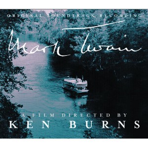 Various Artists - Mark Twain: A Film Directed By Ken Burns (Original Soundtrack) (CD) - 1 of 1