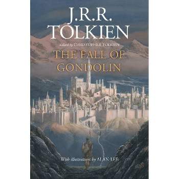The Fall of Gondolin - by J R R Tolkien
