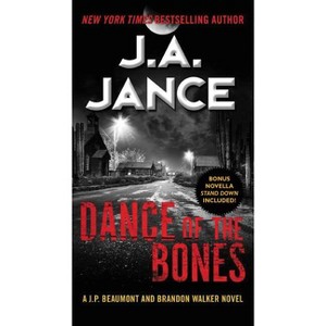 Dance of the Bones - by  J A Jance (Paperback) - 1 of 1