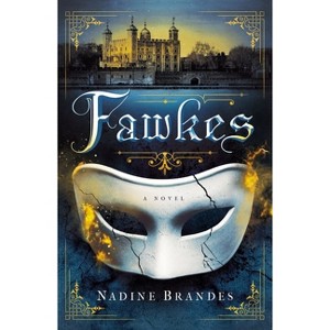 Fawkes - by  Nadine Brandes (Paperback) - 1 of 1