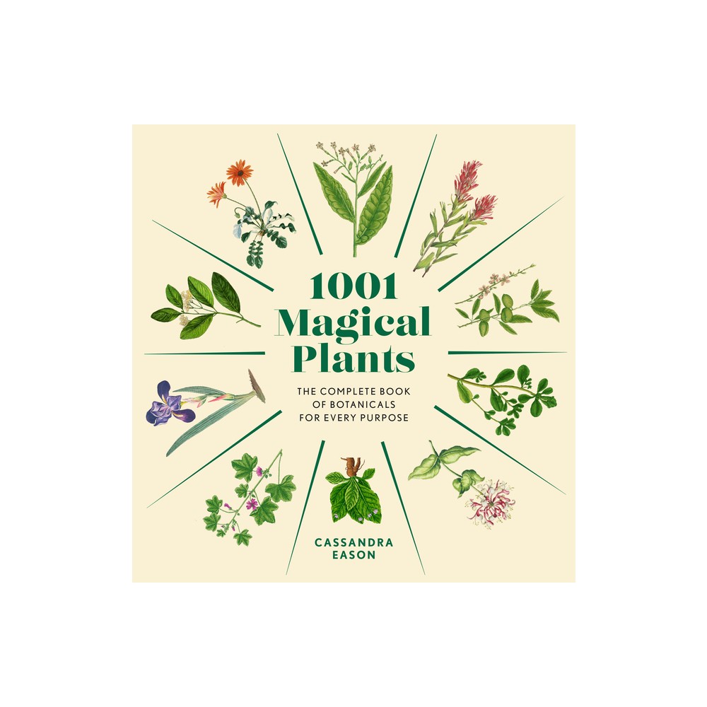 1001 Magical Plants - by Cassandra Eason (Hardcover)