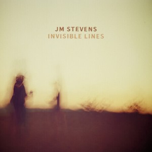 Jm Stevens - Invisible Lines (Vinyl) - 1 of 1