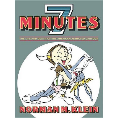 Seven Minutes - by  Norman Klein (Paperback)