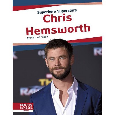 Chris Hemsworth - by  Martha London (Paperback)