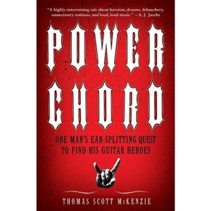 Power Chord - by  Thomas Scott McKenzie (Paperback) - 1 of 1