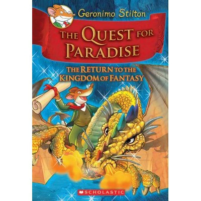 The Quest for Paradise (Geronimo Stilton and the Kingdom of Fantasy #2), 2 - (Hardcover)