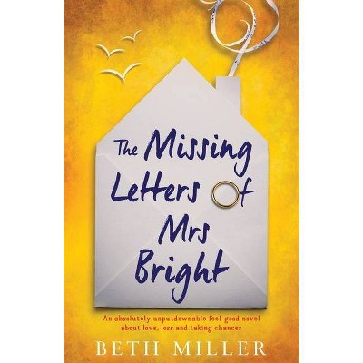 The Missing Letters of Mrs Bright - by  Beth Miller (Paperback)