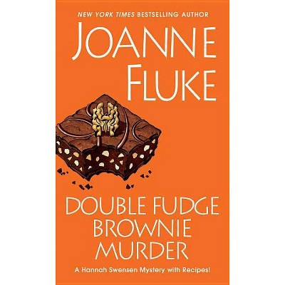 Double Fudge Brownie Murder - (Hannah Swensen Mystery) by  Joanne Fluke (Paperback)