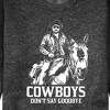 Men's - Yellowstone - Rip Cowboys Don't Say Goodbye Graphic Fleece Sweatshirt - 2 of 4
