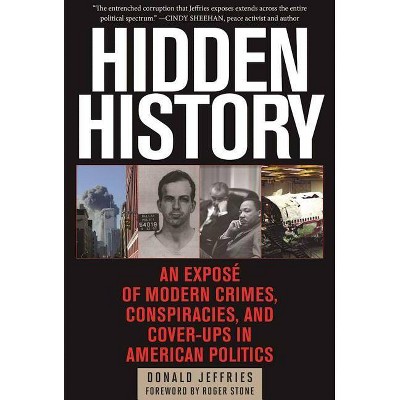 Hidden History - by  Donald Jeffries (Paperback)