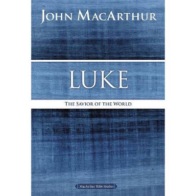 Luke - (MacArthur Bible Studies) by  John F MacArthur (Paperback)