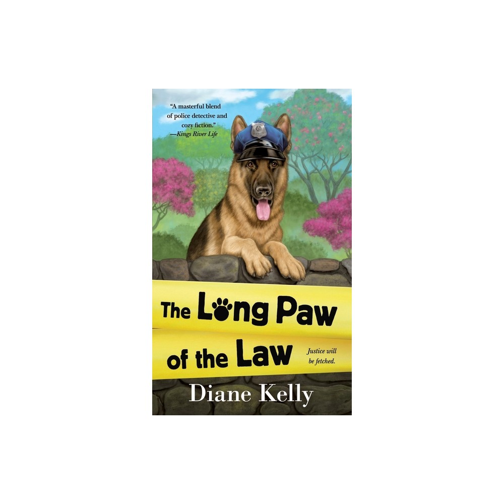 Long Paw of the Law - (Paw Enforcement Novel) by Diane Kelly (Paperback)