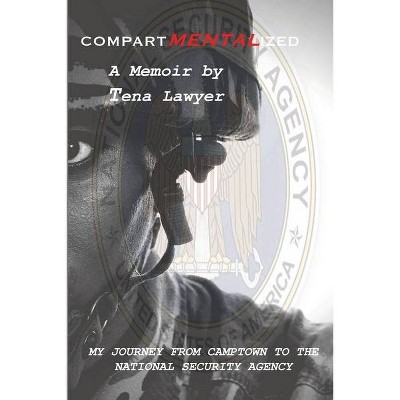 CompartMENTALized - by  Tena Lawyer (Paperback)