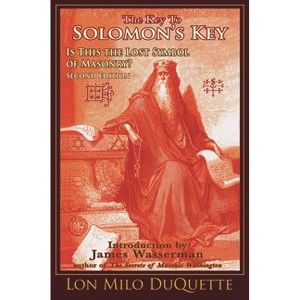 The Key to Solomon's Key - 2nd Edition by  Lon Milo DuQuette (Paperback) - 1 of 1