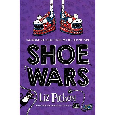 Shoe Wars - by  Liz Pichon (Hardcover)