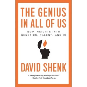 The Genius in All of Us - by  David Shenk (Paperback) - 1 of 1