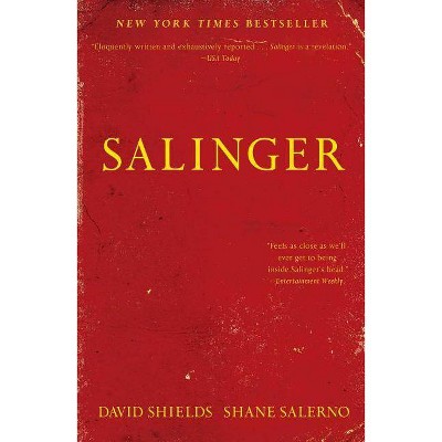 Salinger - by  David Shields & Shane Salerno (Paperback)