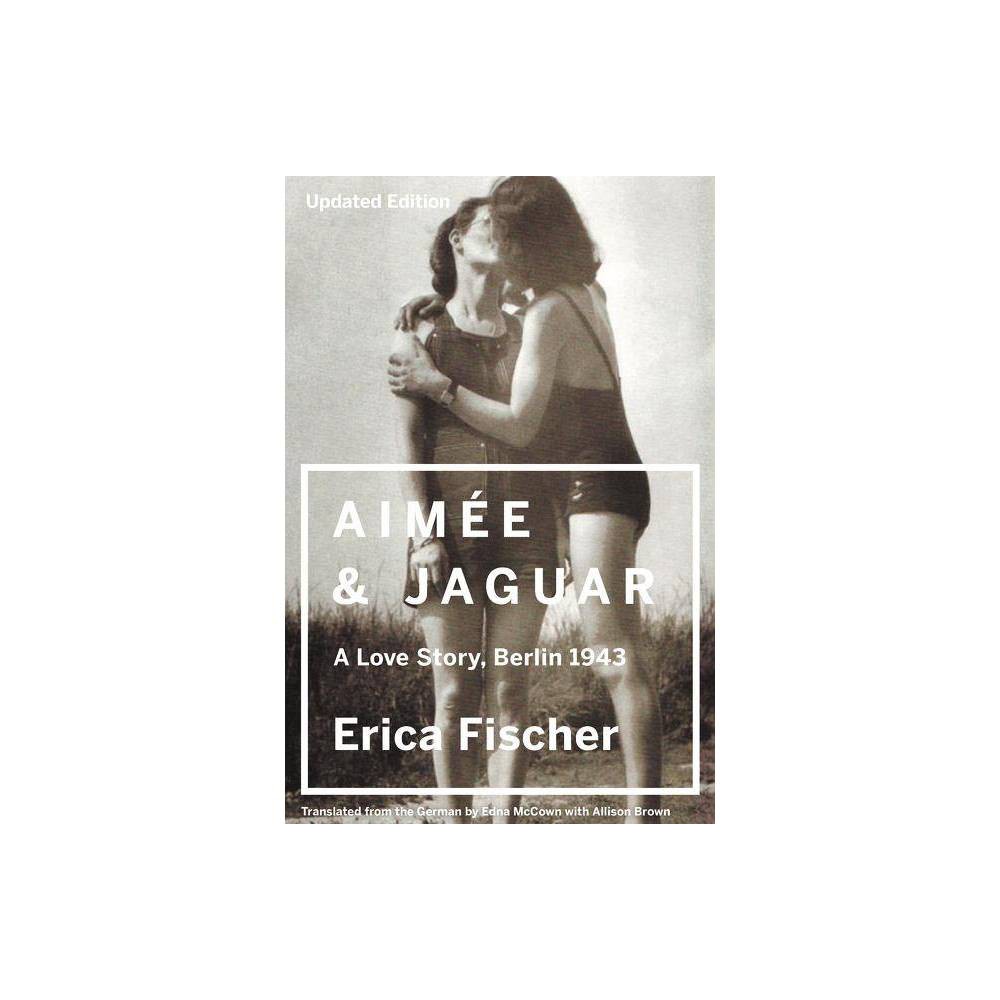 ISBN 9780062390370 product image for Aimee and Jaguar - by Erica Fischer (Paperback) | upcitemdb.com