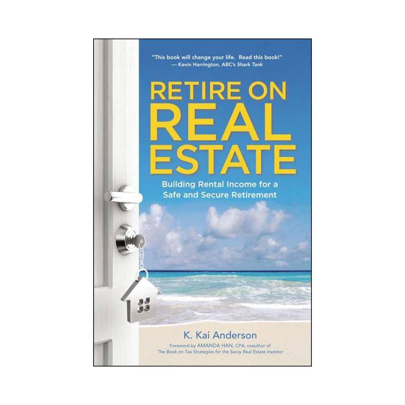 Retire on Real Estate - by  K Anderson (Paperback), 1 of 2