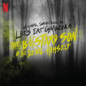 Let's Eat Grandma - Half Bad: The Bastard Son & The Devil Himself (Original Soundtrack) (Vinyl) - 1 of 1