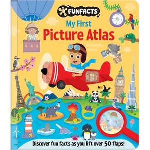My First Picture Atlas: Lift-The-Flap Book - (Funfacts) (Hardcover) - 1 of 1