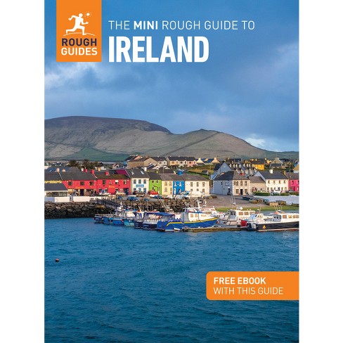 The Mini Rough Guide to Ireland: Travel Guide with eBook - (Mini Rough Guides) 2nd Edition by  Rough Guides & Norm Longley (Paperback) - image 1 of 1