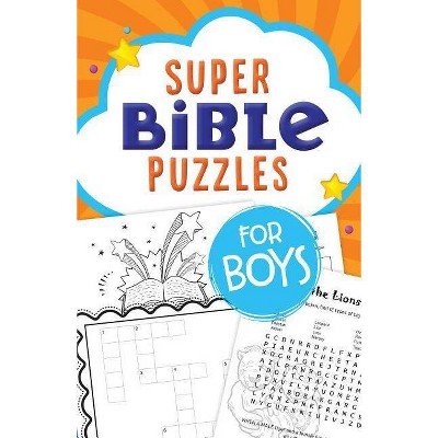 Super Bible Puzzles for Boys - by  Compiled by Barbour Staff (Paperback)