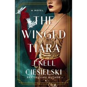 The Winged Tiara - by  J'Nell Ciesielski (Paperback) - 1 of 1