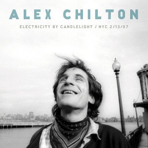 Alex Chilton - Electricity By Candlelight / NYC 2/13/97 - 1 of 1