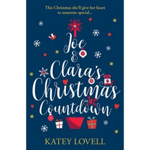 Joe and Clara's Christmas Countdown - by  Katey Lovell (Paperback) - 1 of 1