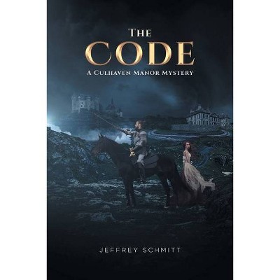 The Code - by  Jeffrey Schmitt (Paperback)