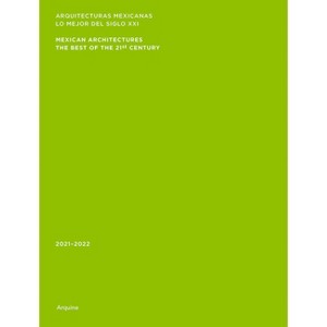 Mexican Architectures: 2021-2022 - by  Miquel Adria (Paperback) - 1 of 1